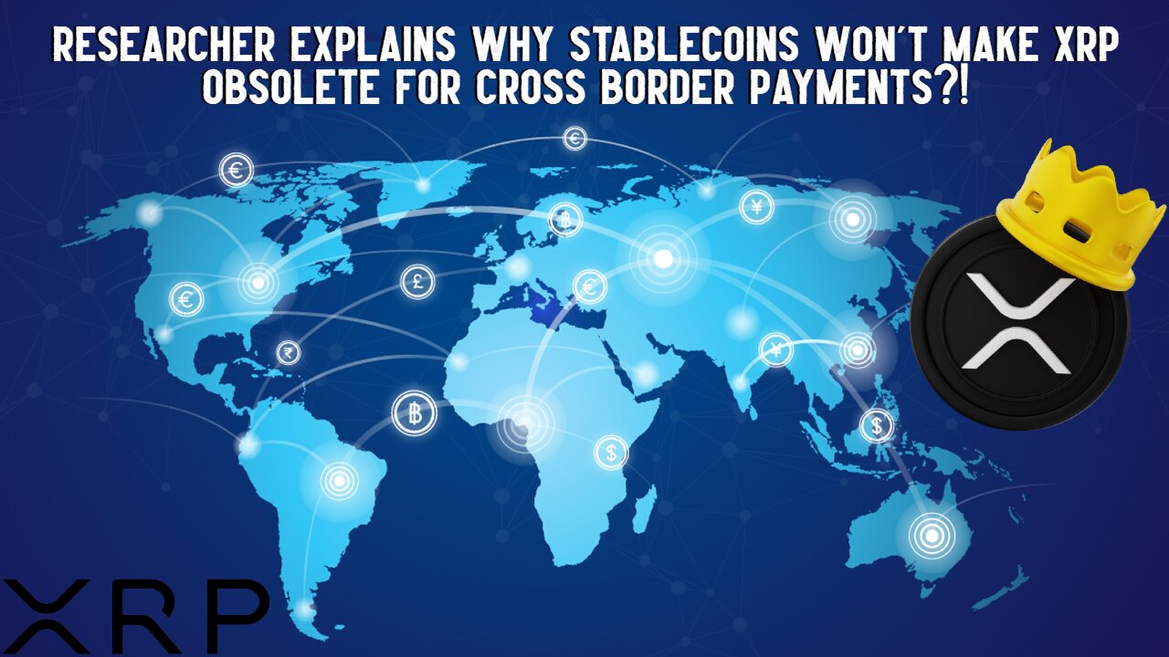 Researcher Says Stablecoins WON'T Make XRP Obsolete?!