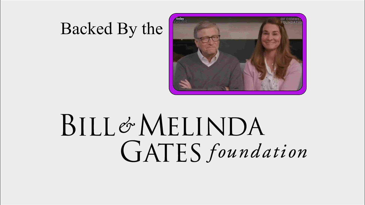 Backed by the Bill and Melinda Gates Foundation