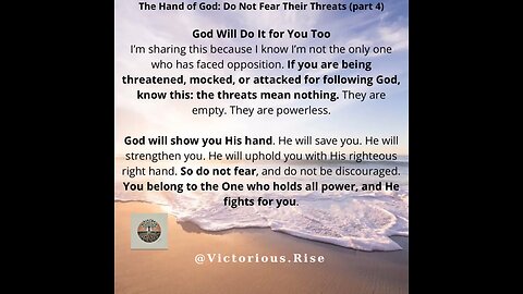 The Hand of God: Do Not Fear Their Threats (part 4)