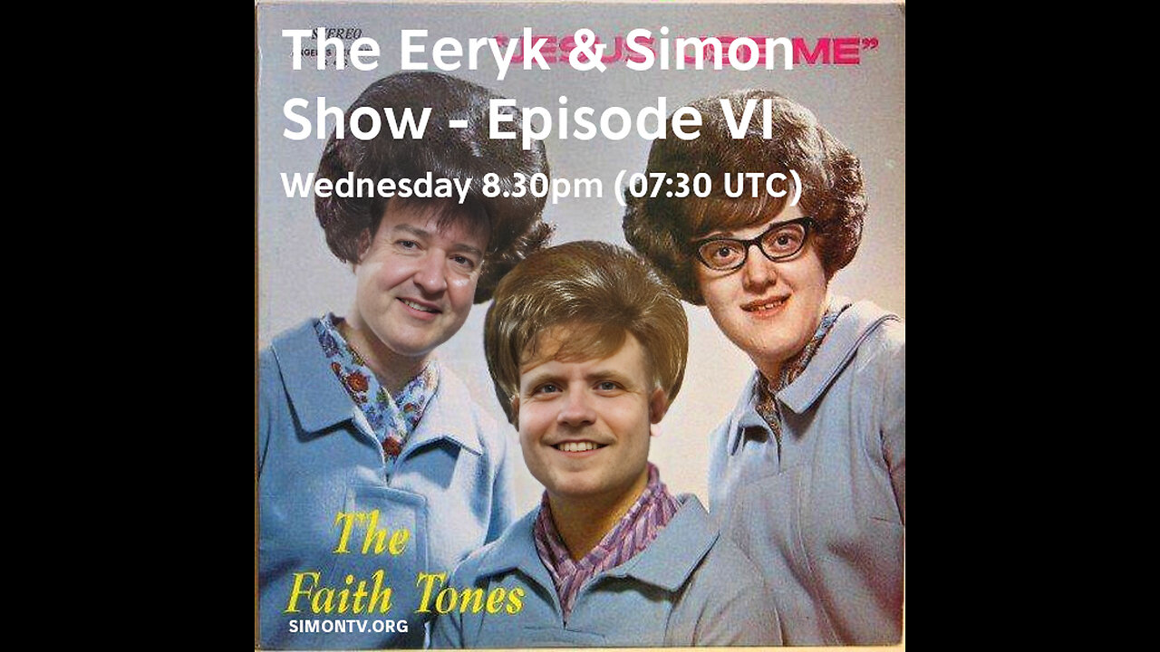 The Eeryk & Simon Show - Episode VI