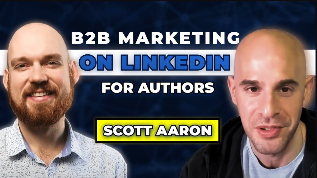 Celeb Ghostwriter and Writing Coach Joshua Lisec & Scott Aaron on LinkedIn B2B Marketing for Authors