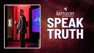 Speak Truth | The BattleCry