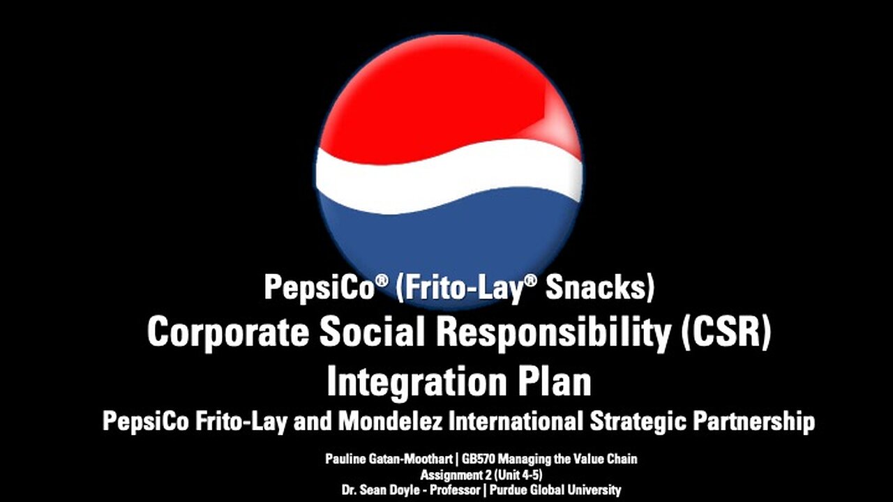 PepsiCo Frito-Lay Corporate Social Responsibility Integration Plan: A Business Case