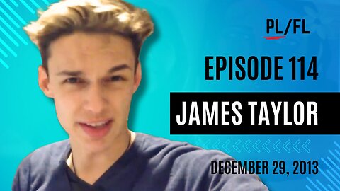 Past Liam - “James Taylor” - December 29th, 2013