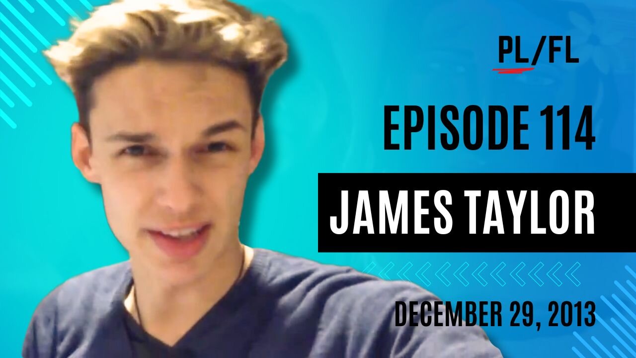 Past Liam - “James Taylor” - December 29th, 2013