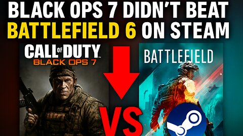 Black Ops 7 Didn't Beat Battlefield 6 On Steam