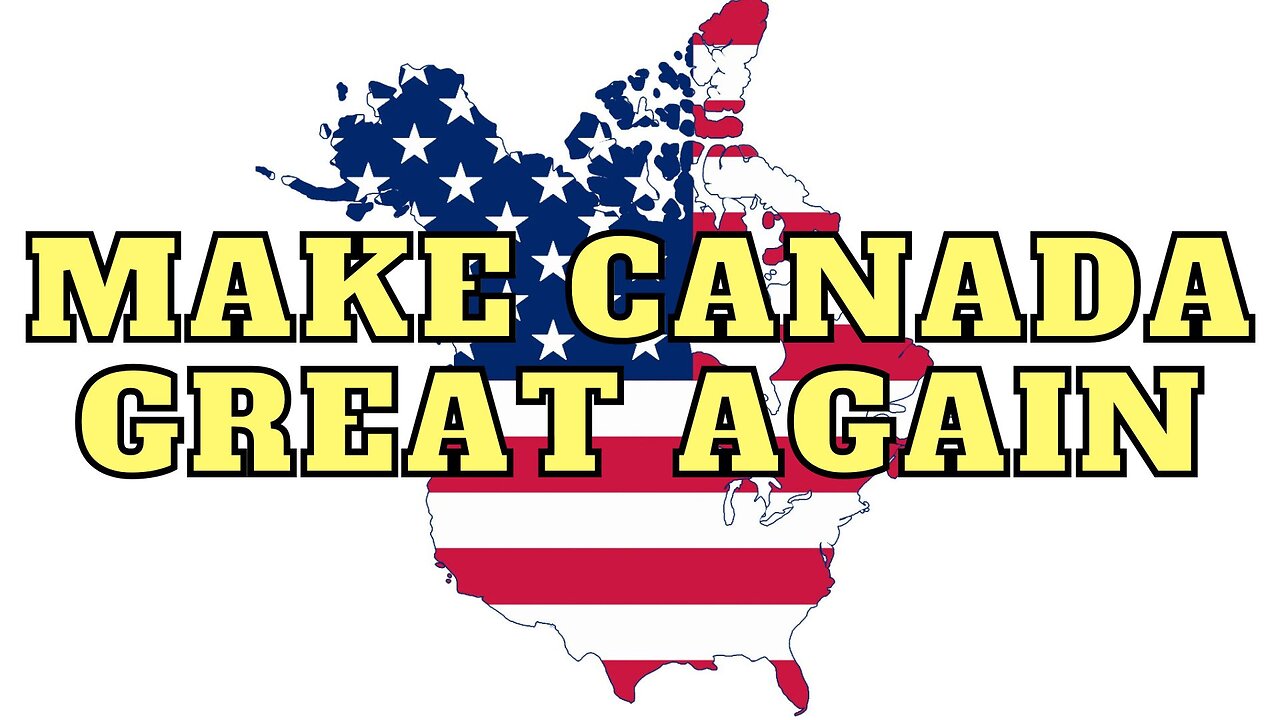 Trump’s 51st State Plan—Is It Exactly What Canada Needs?