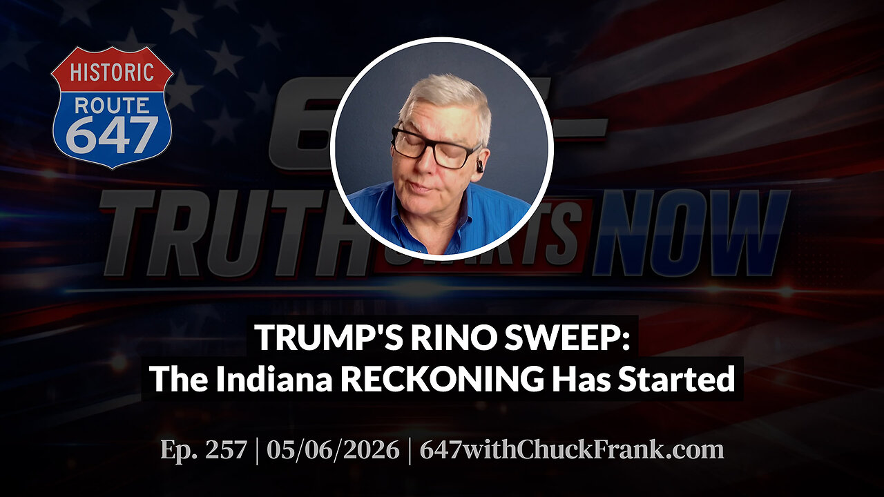 TRUMP'S RINO SWEEP: The Indiana RECKONING Has Started | 647 Ep. 257