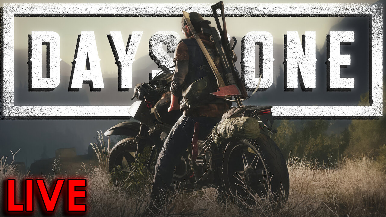 Days Gone | PC - LIVE