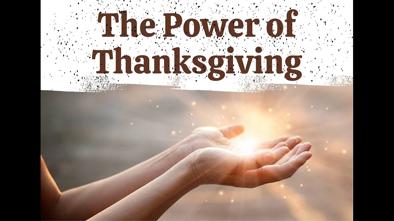 The Power of Thanksgiving