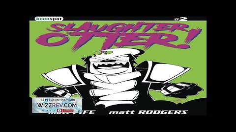 Slaughter Otter #2 (Cover E Holofoil Matt Rodgers) Review