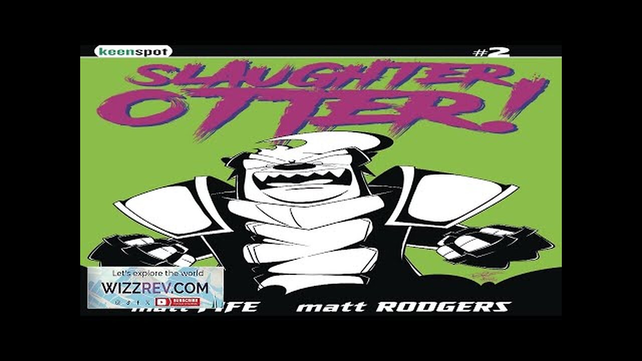 Slaughter Otter #2 (Cover E Holofoil Matt Rodgers) Review