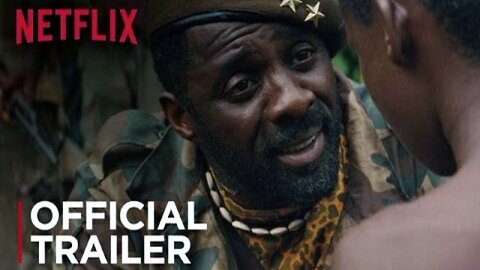 Beasts of No Nation | Official Trailer [HD] | Netflix