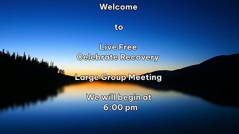 Live Free Celebrate Recovery Large Group Meeting, Sunday, December 28, 2025