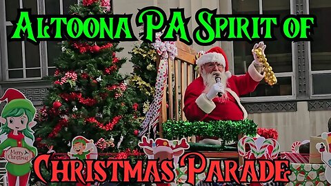 Christmas Parade Experts Reveal Altoona PA's BEST Holiday Event!