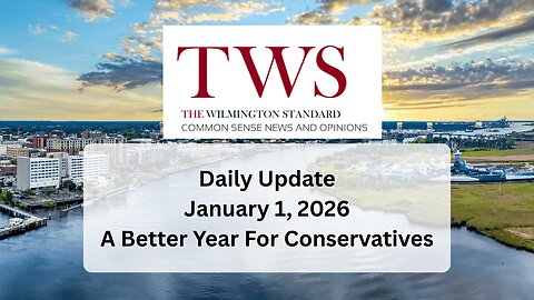 The Wilmington Standard Daily Update – January 1, 2026