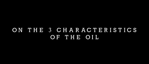 Song of Songs (13) - On the 3 Characteristics of the Oil (SS1 V3)