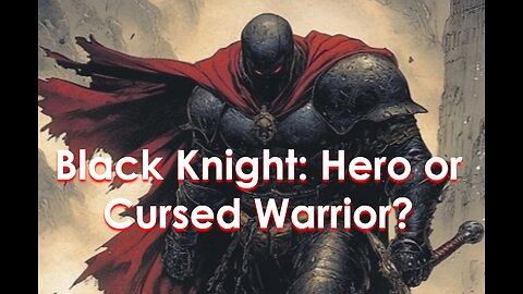 The Dark Legacy of Marvel’s Black Knight - Five-Minute Nerd Episode 48