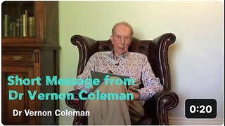 Short Message from Dr Vernon Coleman