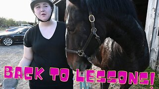 BACK To RIDING LESSONS It Was WILD!