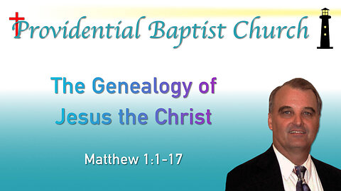 The Genealogy of Jesus the Christ
