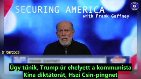 【HU】Frank Gaffney: Trump nem nyugtatta meg a KKP-t, hanem átfogó konfrontációba bocsátkozott