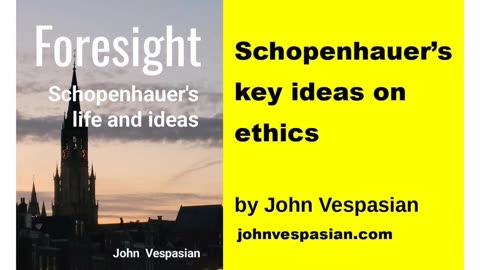 Schopenhauer’s key ideas on ethics