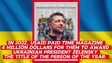 USAID paid Time Magazine $4 million to name Volodymyr Zelensky “Person of the Year"