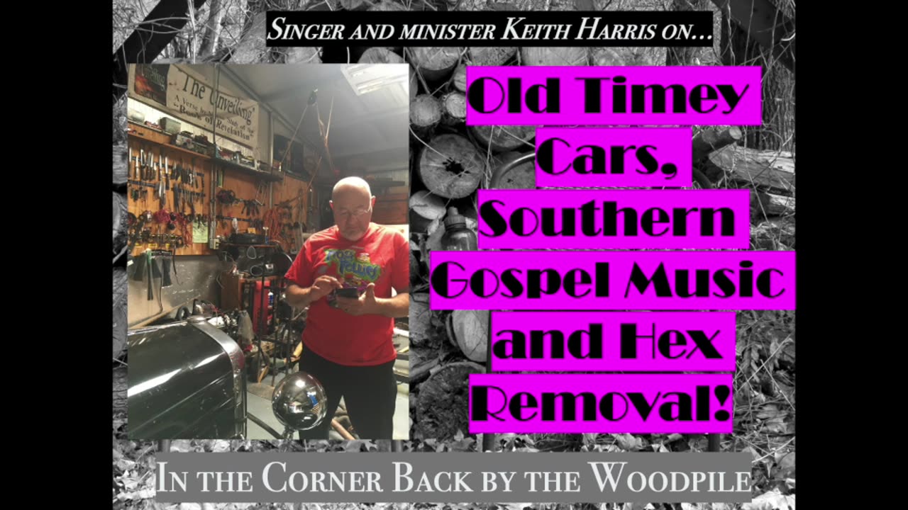 Old Timey Cars, Gospel Music and Hex Removal!