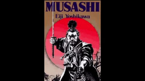 Musashi: Bushido Code by Eiji Yoshikawa Part 2 of 7 (Full Audiobook)