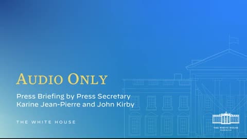 1-16-2024 - Press Briefing by Press Secretary Karine Jean-Pierre and John Kirby