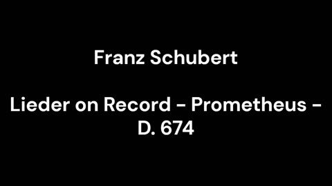 Lieder on Record - Prometheus - D. 674