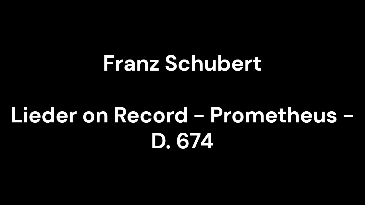 Lieder on Record - Prometheus - D. 674