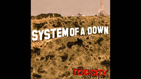 System Of A Down – Toxicity 2001 [FULL ALBUM] HD