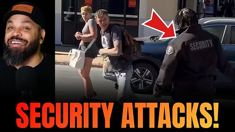 Security Guard Goes After White Couple then Chaos Ensues!