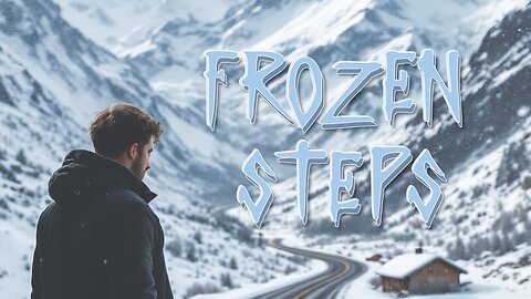 Frozen Steps [Rock Music Lyric Video]
