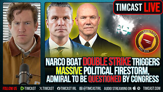 Narco Boat Double Strike Triggers MASSIVE Political Firestorm, Admiral To Be QUESTIONED By Congress