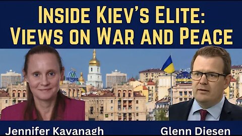 Jennifer Kavanagh: Inside Kiev’s Elite - Perspectives on War and Peace
