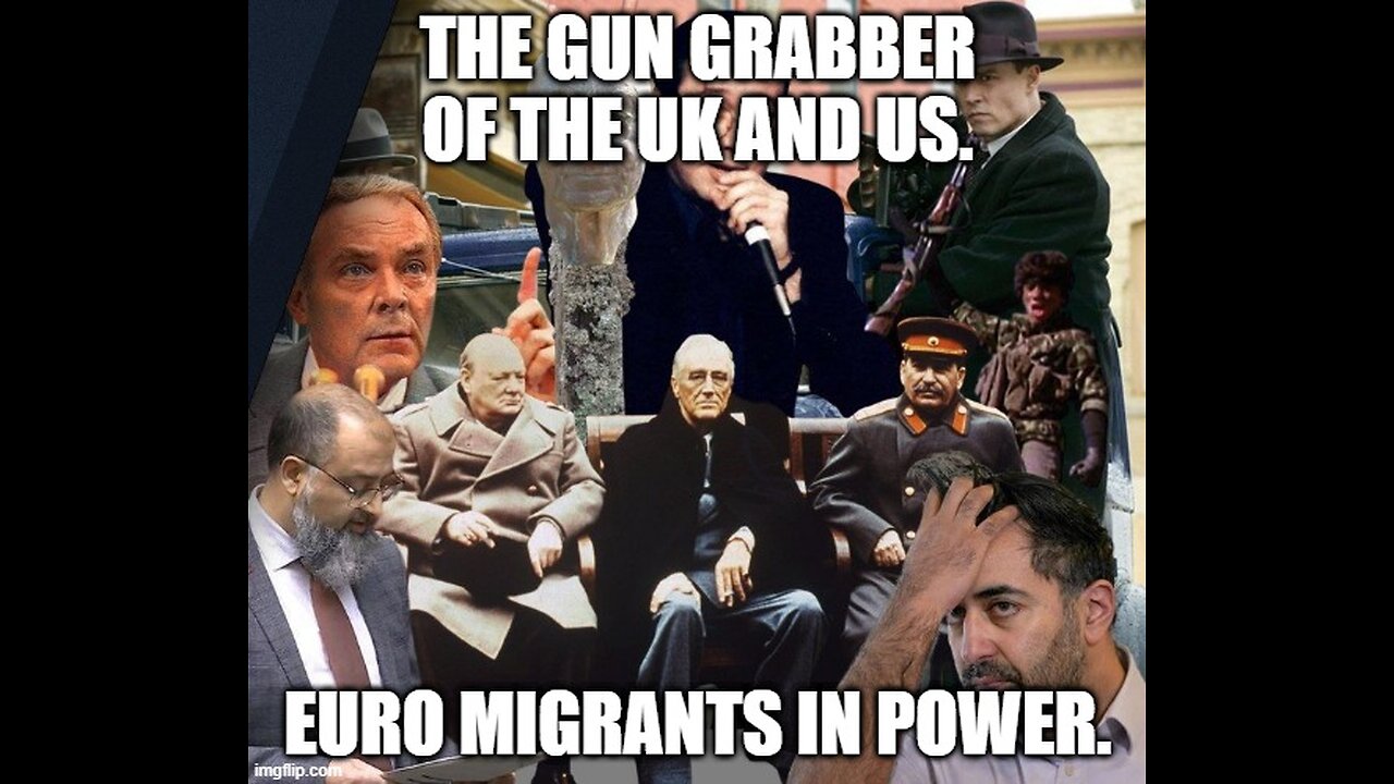 The Gun Grabbers of The UK and US. Euro Migrants In Power.