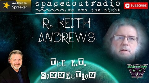2025-11-07 | R. Keith Andrews / Brent Thomas | CAN WE CONNECT WITH ALIEN STAR BEINGS?