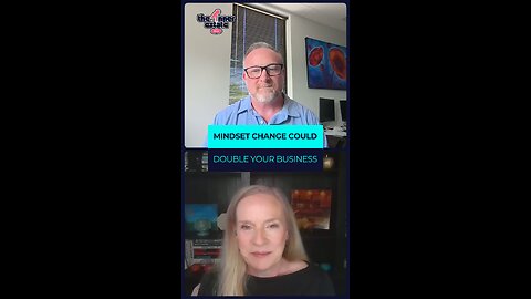 Mindset Change Could Double Your Business