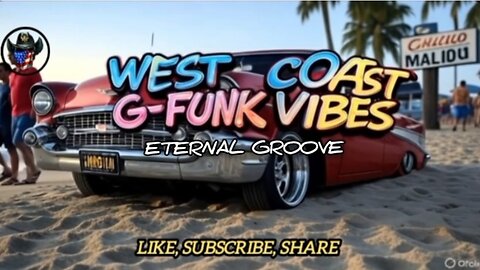 WEST COAST G-FUNK VIBES- ETERNAL GROOVE