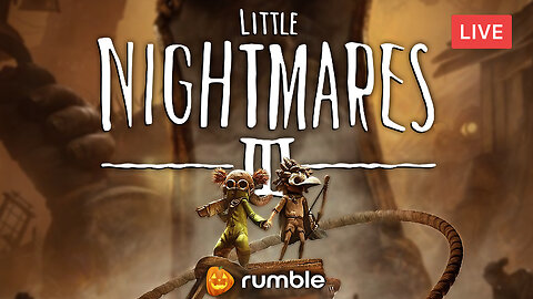 *NEW* HORROR GAME :: Little Nightmares III :: CO-OP MODE w/SoundBoardLord {18+}