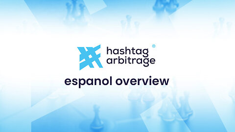 HASHTAG ARBITRAGE OVERVIEW -ESPANOL