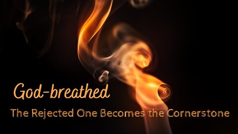010526 O let the ignited one contend for the Rejected One, who is beside you!-power that evaporated