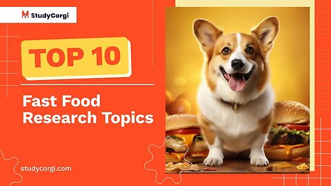 TOP-10 Fast Food Research Topics