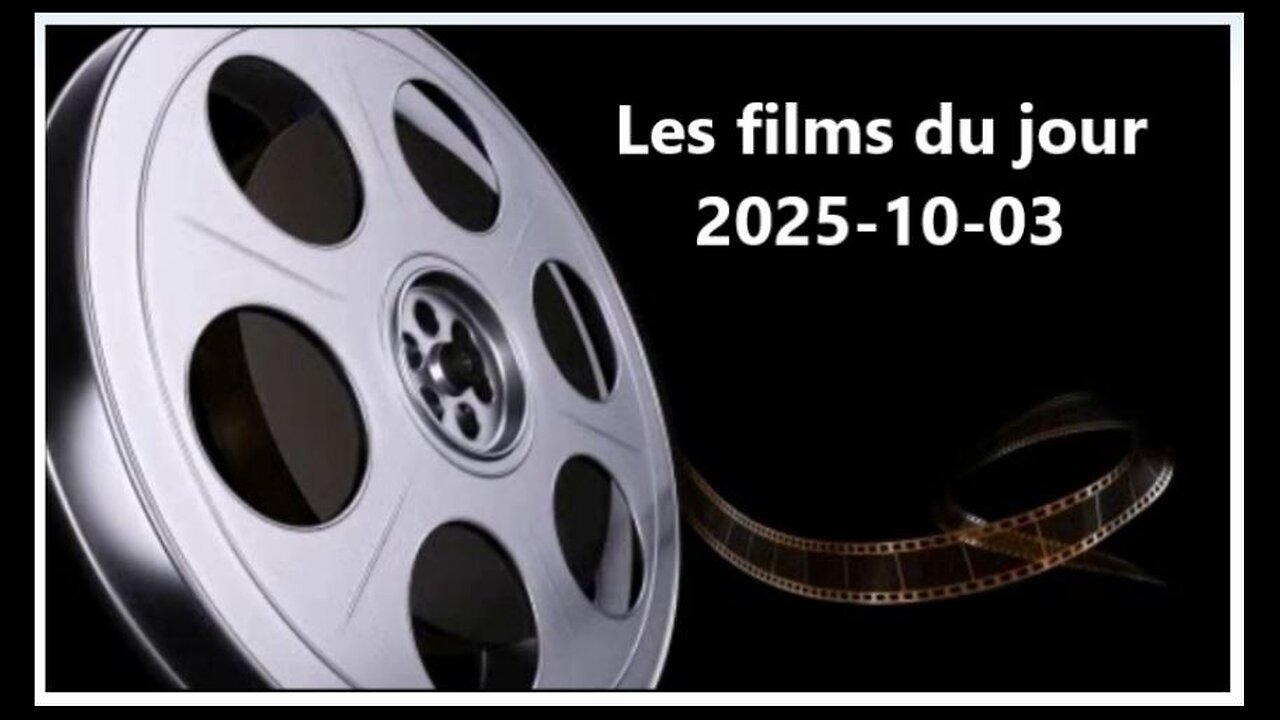 Les films du jour = 2025-10-03