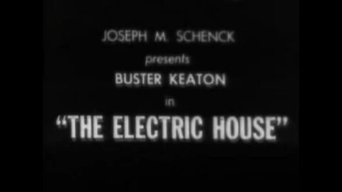Highlights of The Electric House (1922) — Buster Keaton’s Brilliant Tech Comedy