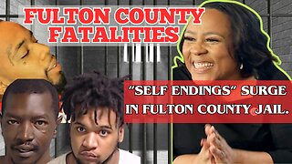 Fulton County Fatalities - Surge of "Self Endings" in Fulton County Jails.