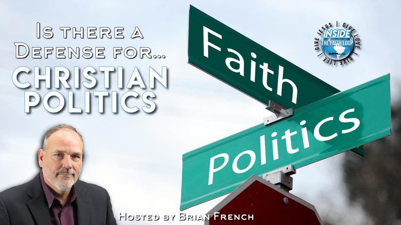 Christian Politics has No Defense. | Inside the Faith Loop